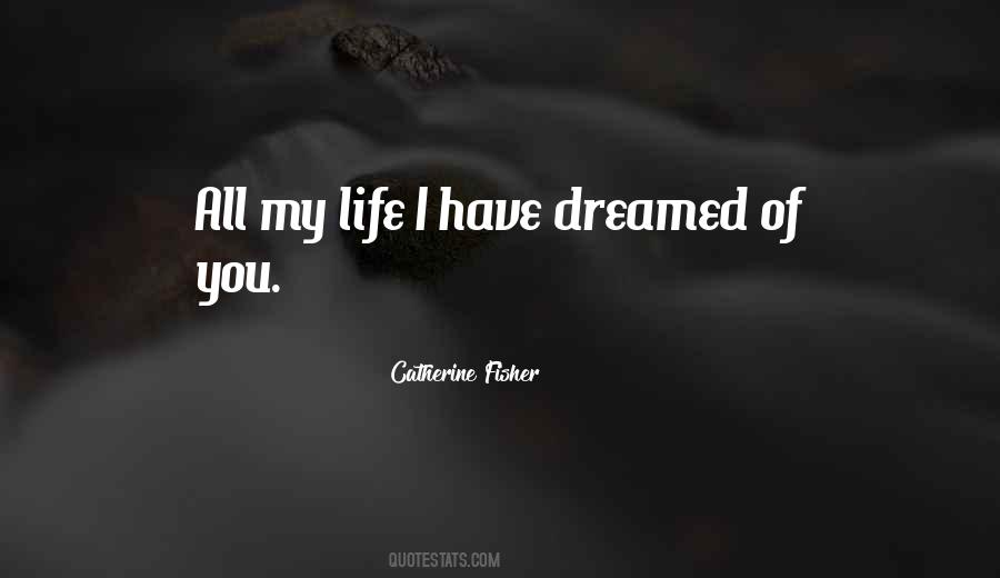 Catherine Fisher Quotes #1056170