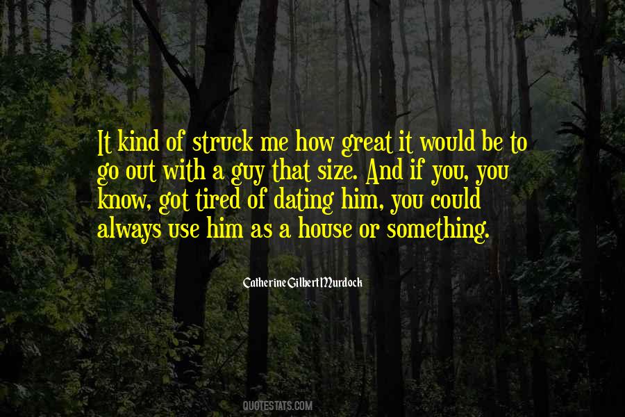 Catherine Gilbert Murdock Quotes #1529787