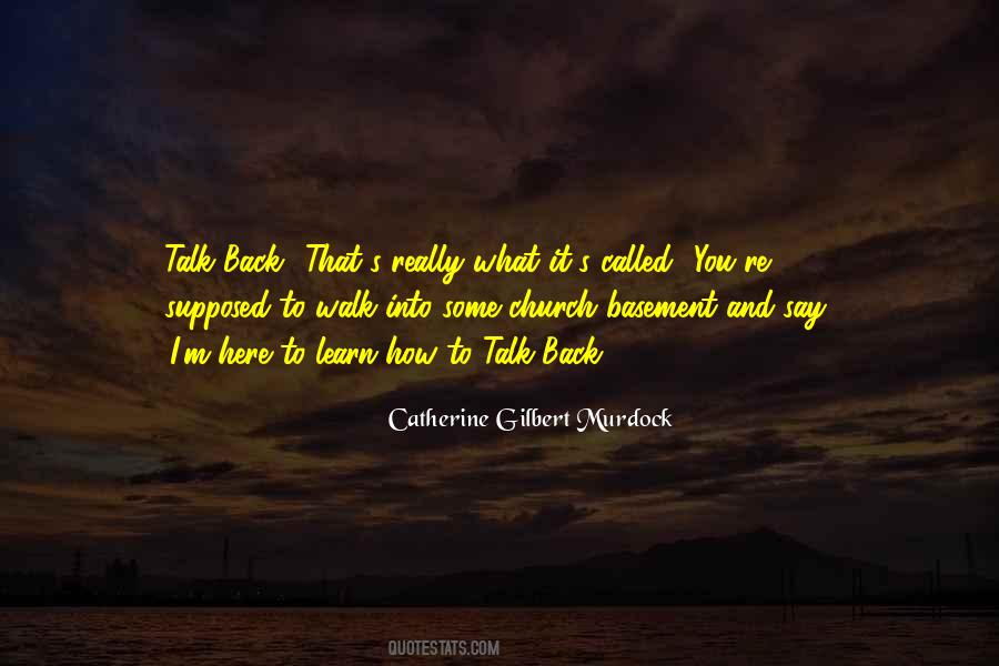 Catherine Gilbert Murdock Quotes #672189