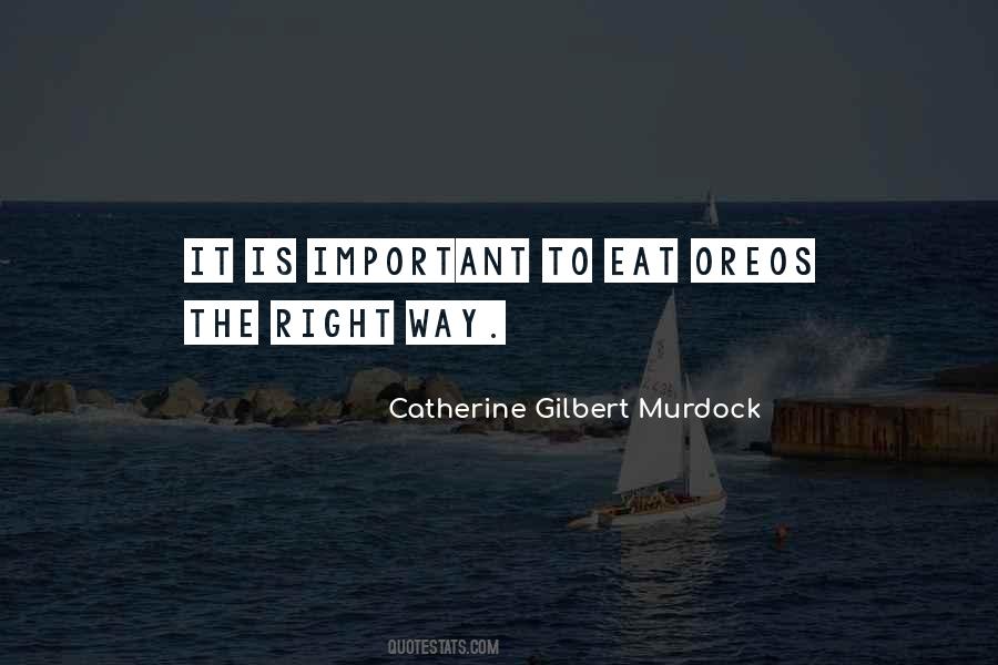 Catherine Gilbert Murdock Quotes #749668