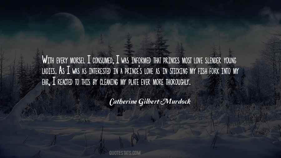 Catherine Gilbert Murdock Quotes #890592