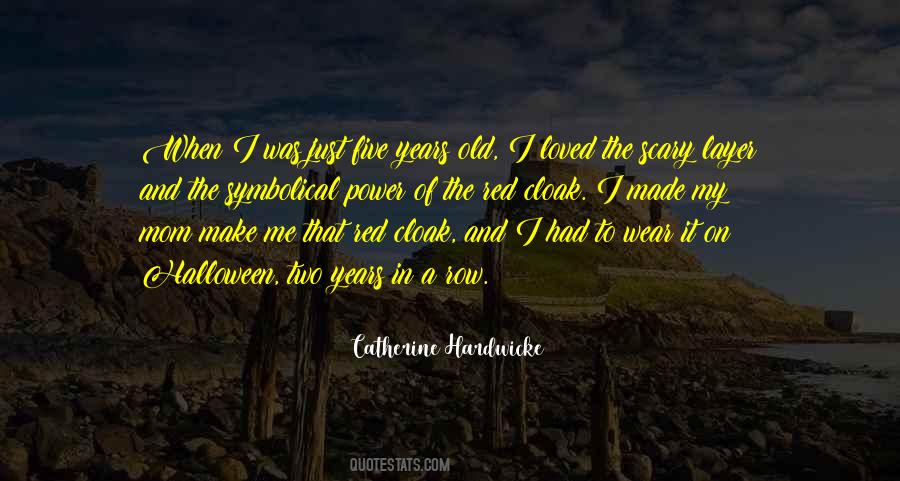 Catherine Hardwicke Quotes #102129