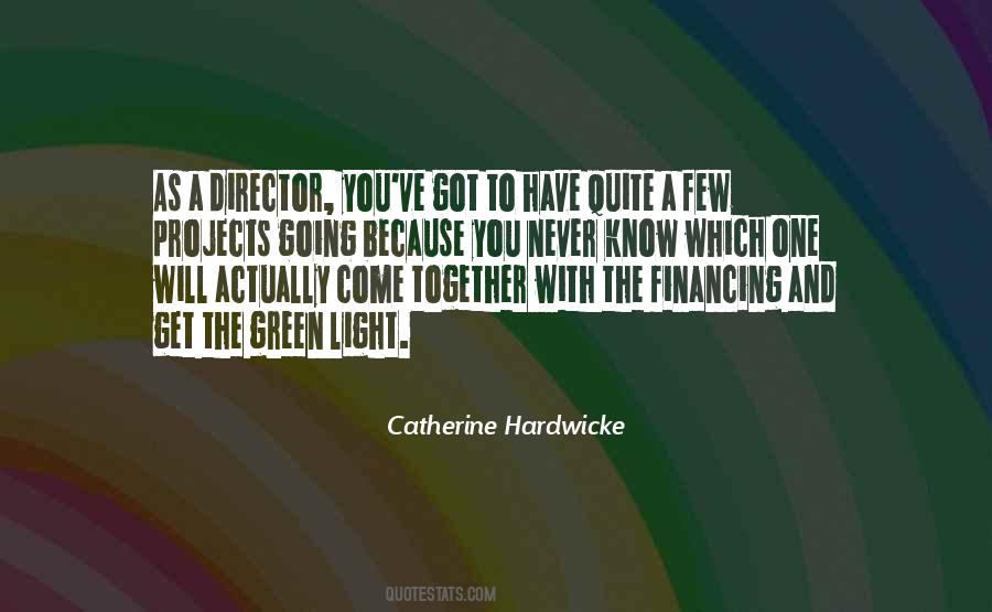 Catherine Hardwicke Quotes #1114814