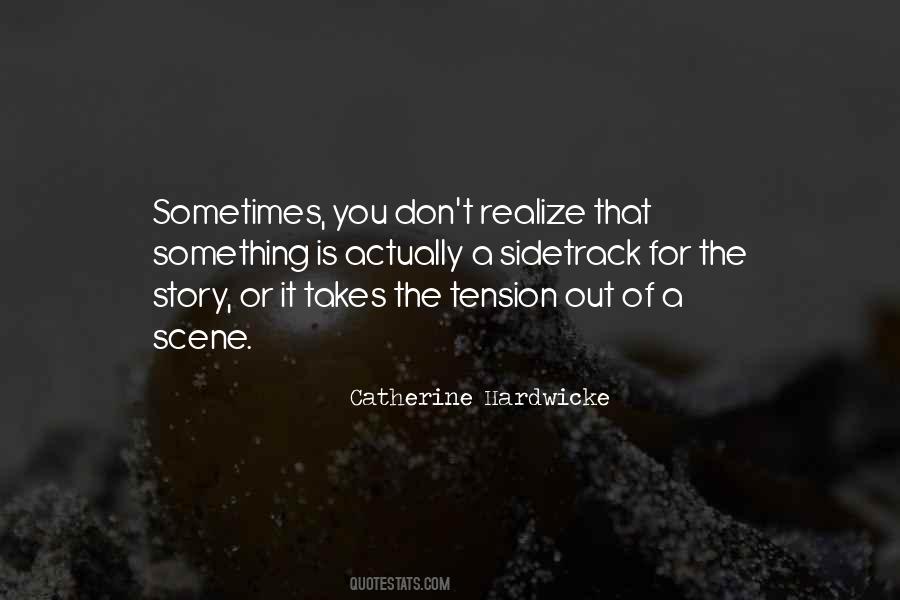 Catherine Hardwicke Quotes #1347710