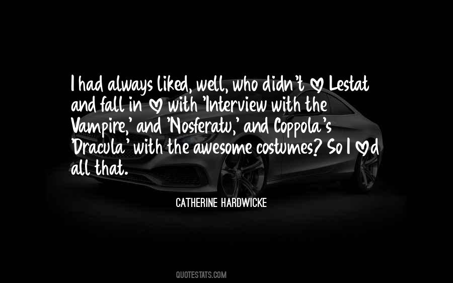 Catherine Hardwicke Quotes #1757174