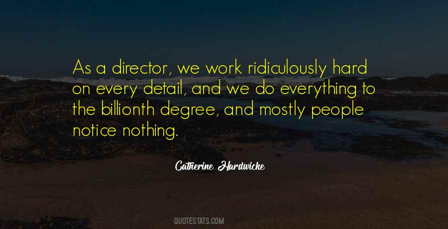 Catherine Hardwicke Quotes #1826485