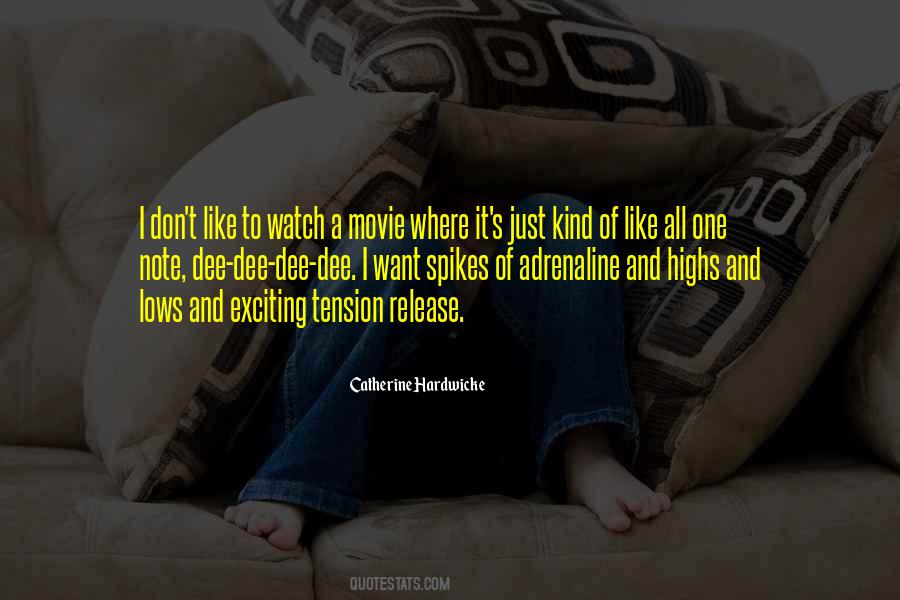 Catherine Hardwicke Quotes #751919