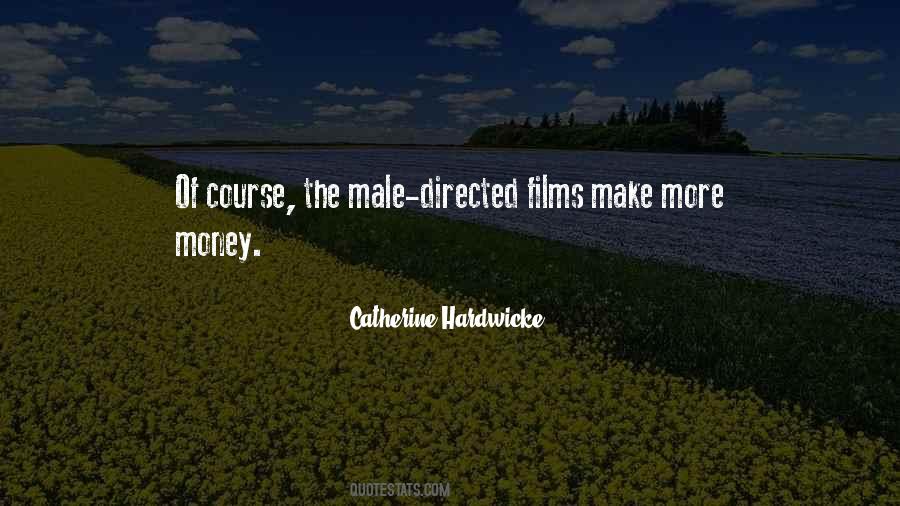 Catherine Hardwicke Quotes #821526