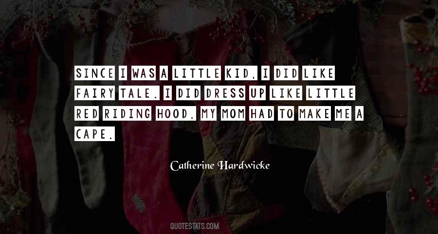 Catherine Hardwicke Quotes #865696