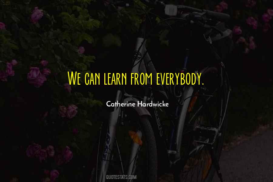 Catherine Hardwicke Quotes #931531
