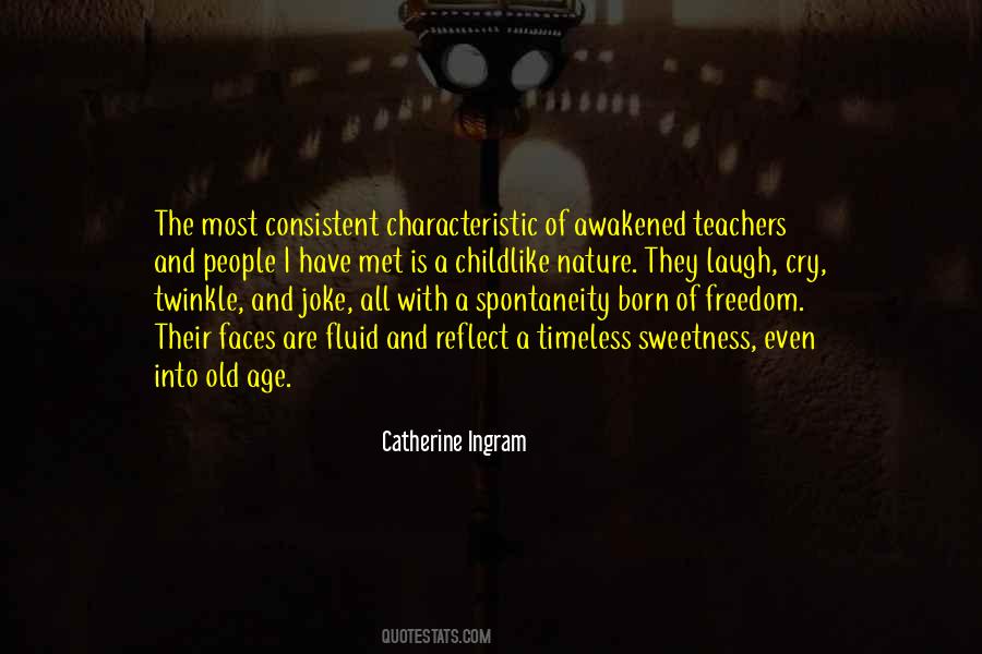 Catherine Ingram Quotes #1473782