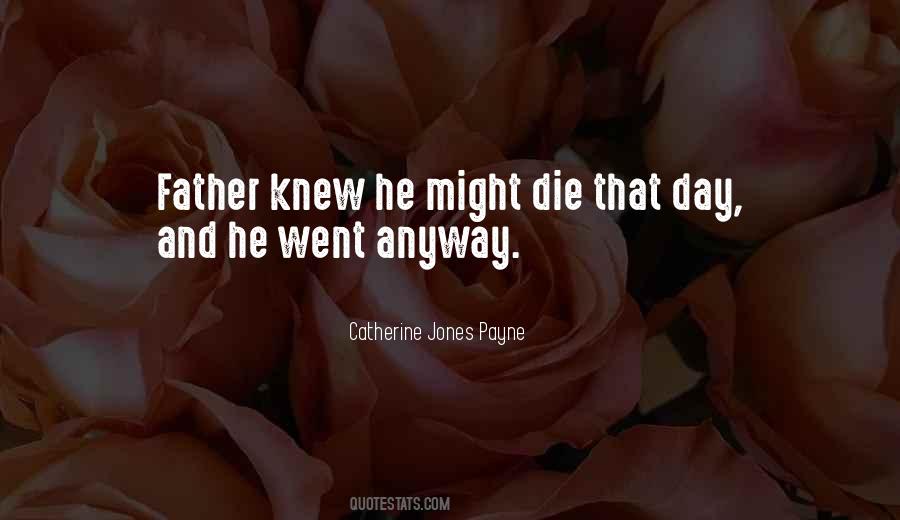 Catherine Jones Payne Quotes #1568995