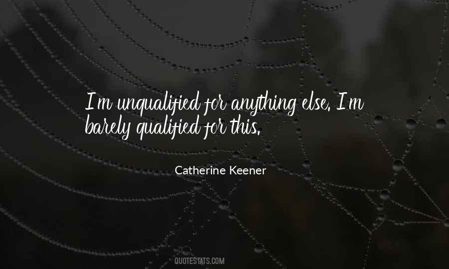 Catherine Keener Quotes #1684024