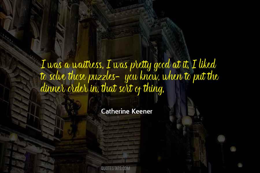 Catherine Keener Quotes #901513