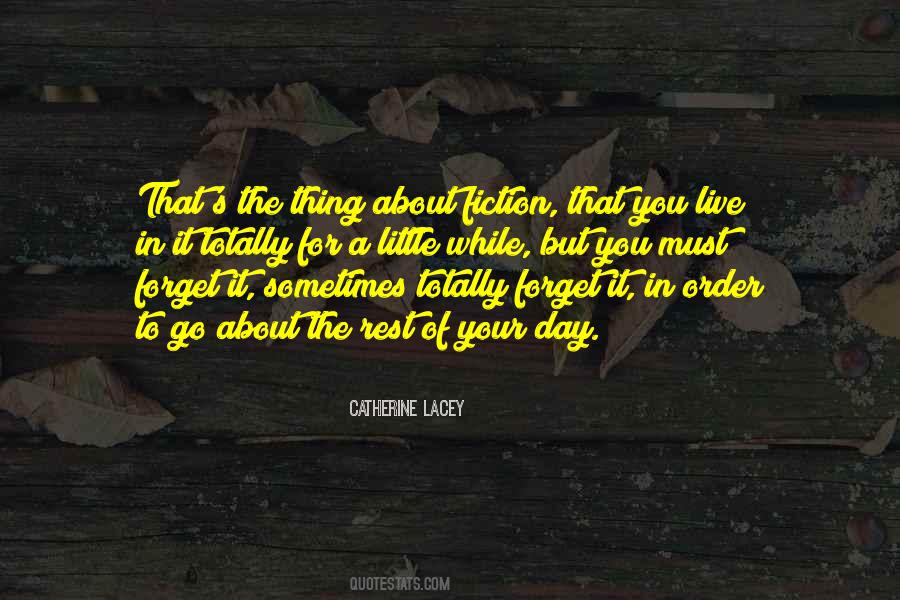 Catherine Lacey Quotes #1645888