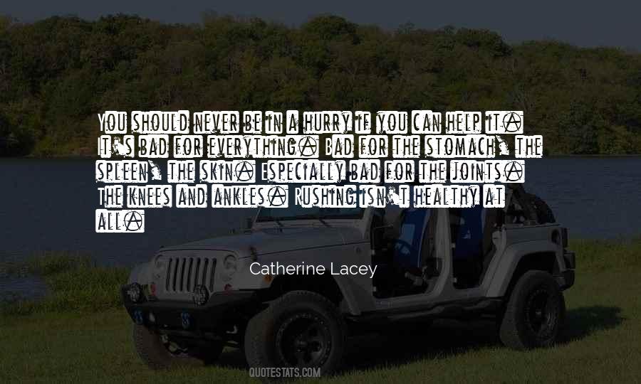 Catherine Lacey Quotes #1831179