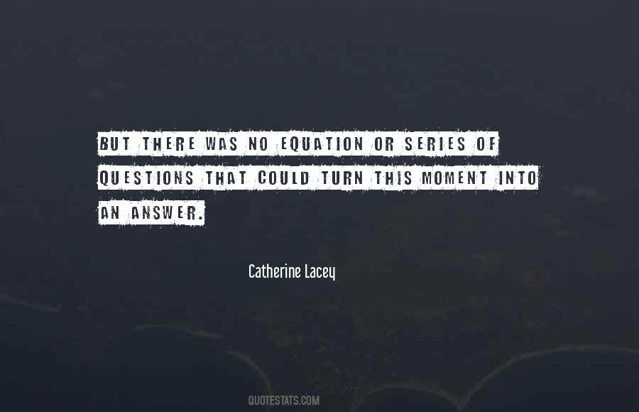 Catherine Lacey Quotes #493959