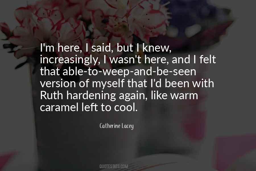 Catherine Lacey Quotes #512435