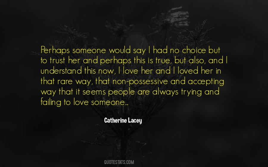 Catherine Lacey Quotes #713908