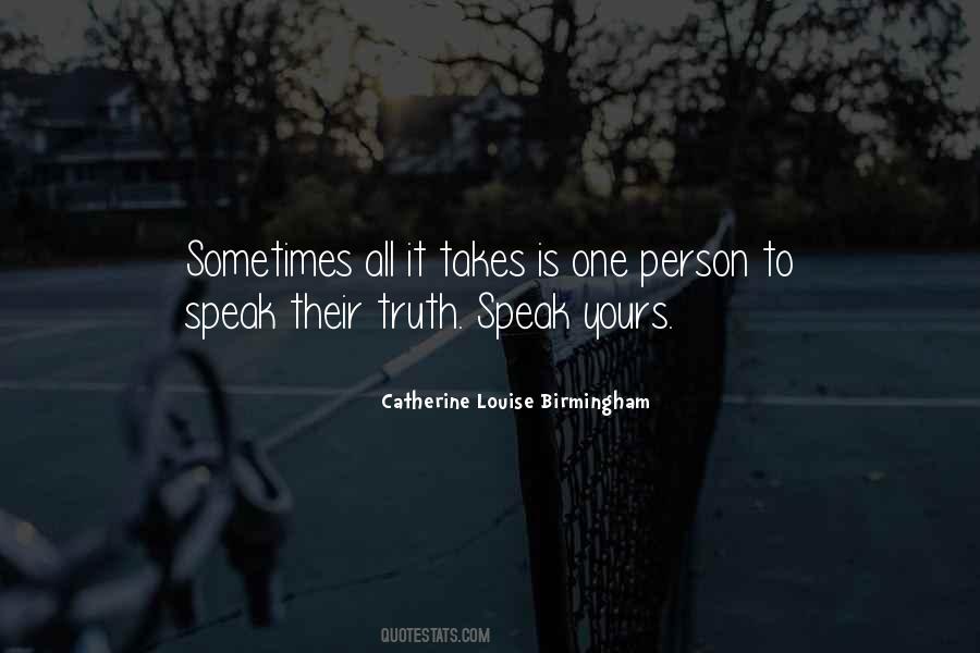 Catherine Louise Birmingham Quotes #1145749