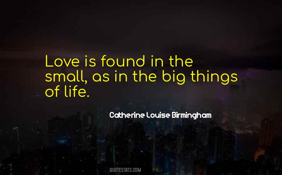 Catherine Louise Birmingham Quotes #1642034