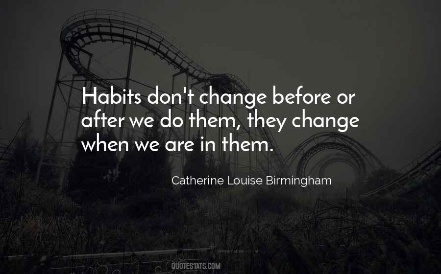Catherine Louise Birmingham Quotes #986803