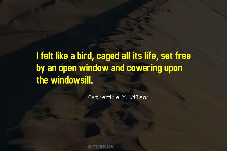 Catherine M. Wilson Quotes #1341978