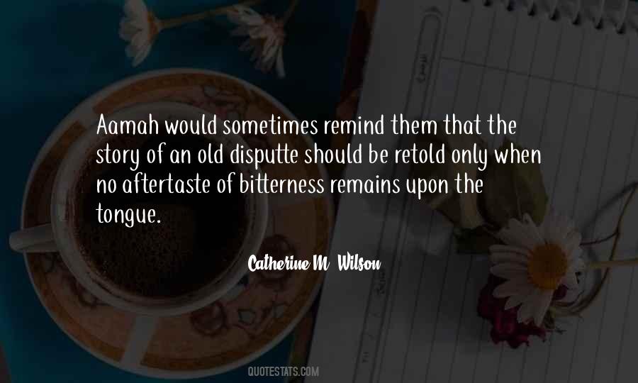 Catherine M. Wilson Quotes #187743