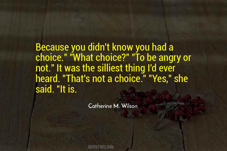 Catherine M. Wilson Quotes #384920