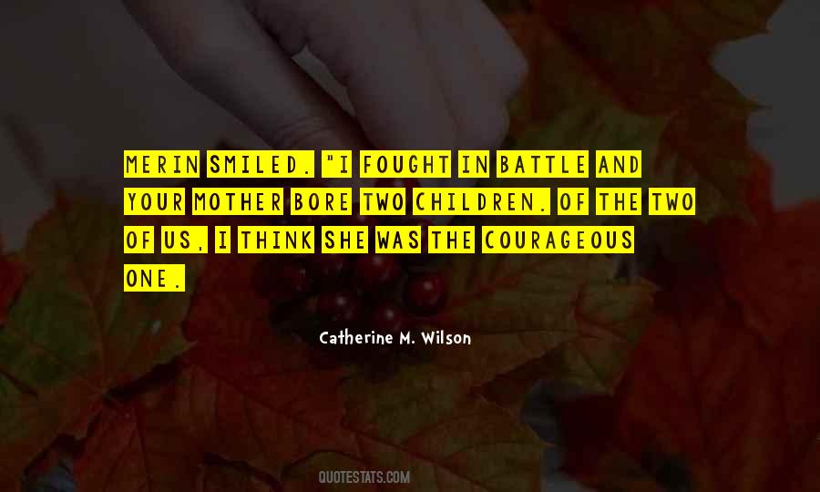 Catherine M. Wilson Quotes #813888