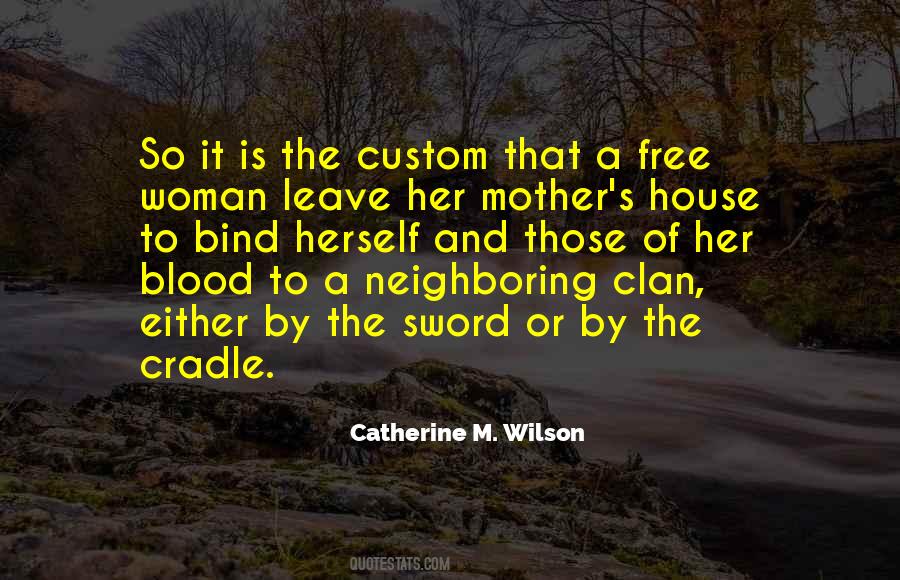 Catherine M. Wilson Quotes #864274