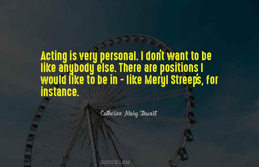 Catherine Mary Stewart Quotes #1070963