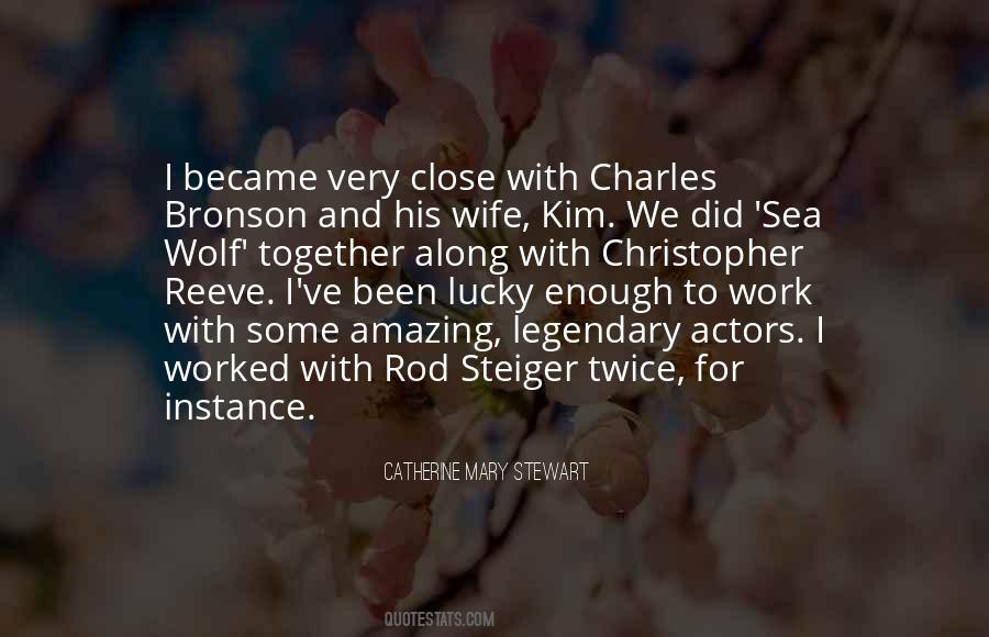 Catherine Mary Stewart Quotes #1834218