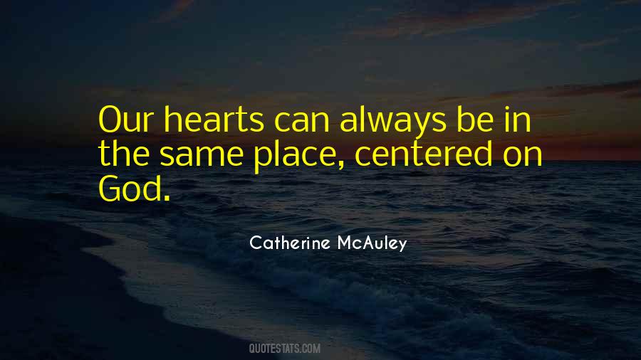 Catherine McAuley Quotes #1687156