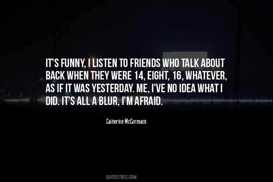 Catherine McCormack Quotes #1134374