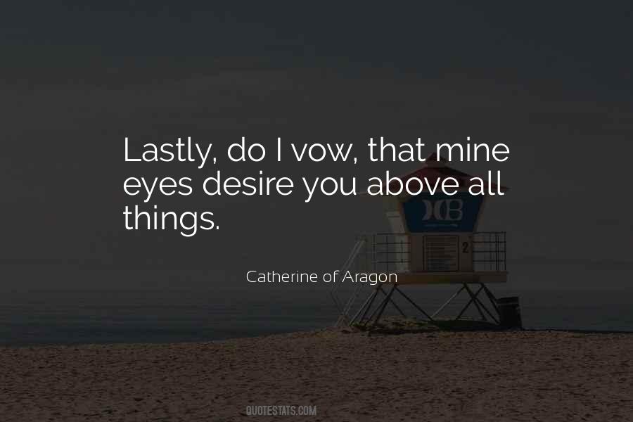 Catherine Of Aragon Quotes #370533