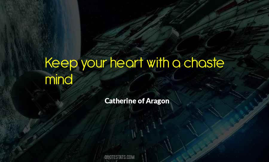 Catherine Of Aragon Quotes #436662