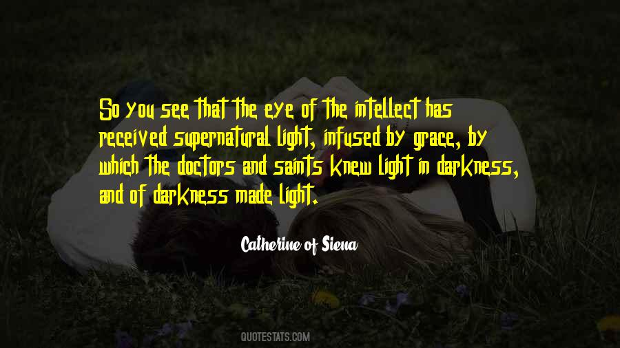 Catherine Of Siena Quotes #1193018