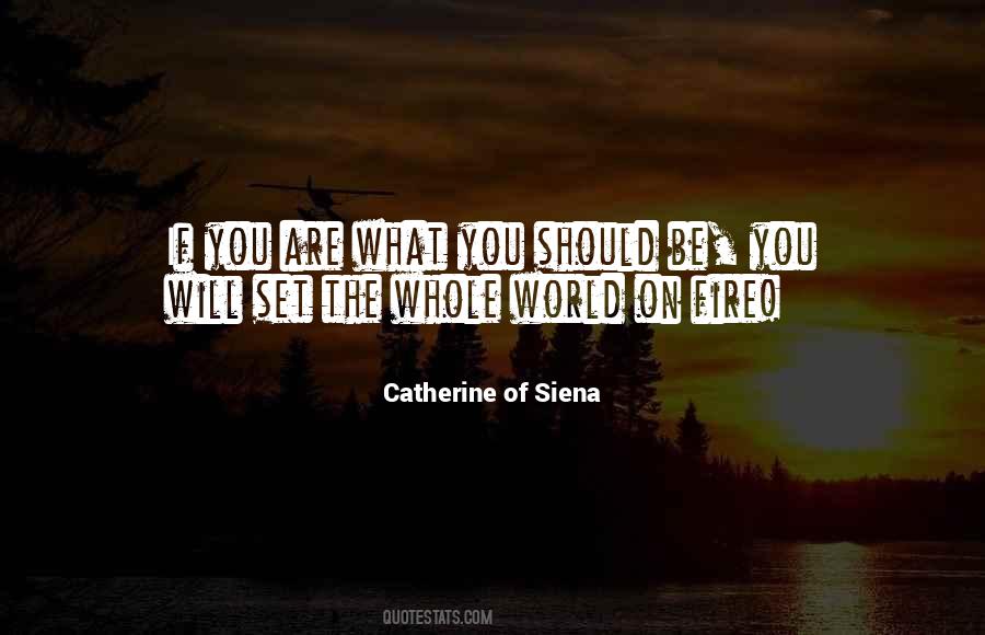 Catherine Of Siena Quotes #1438699