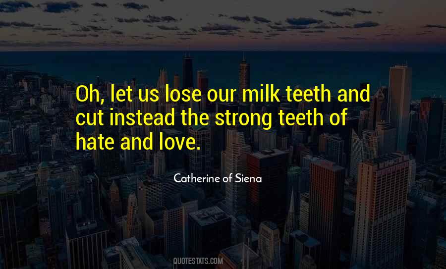 Catherine Of Siena Quotes #871370