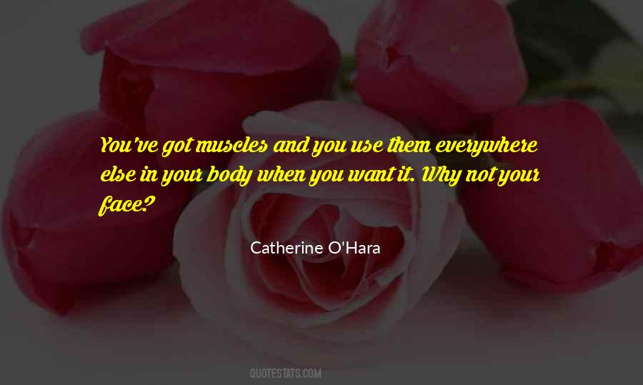 Catherine O'Hara Quotes #211170
