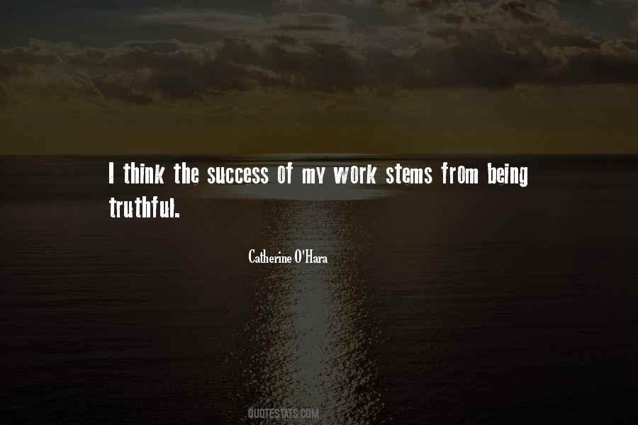 Catherine O'Hara Quotes #775077