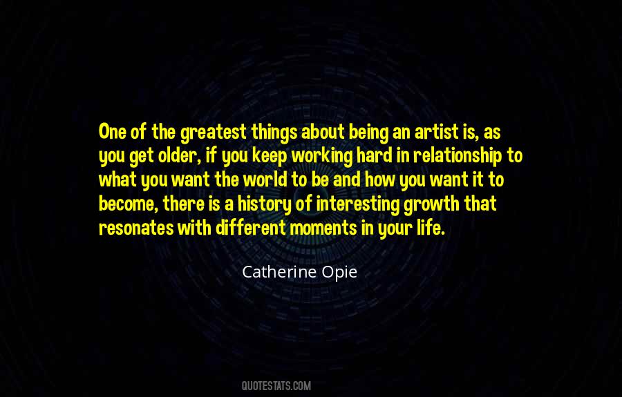 Catherine Opie Quotes #779673