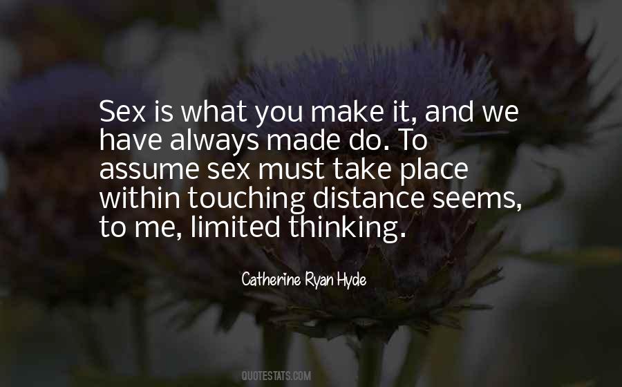 Catherine Ryan Hyde Quotes #1277712