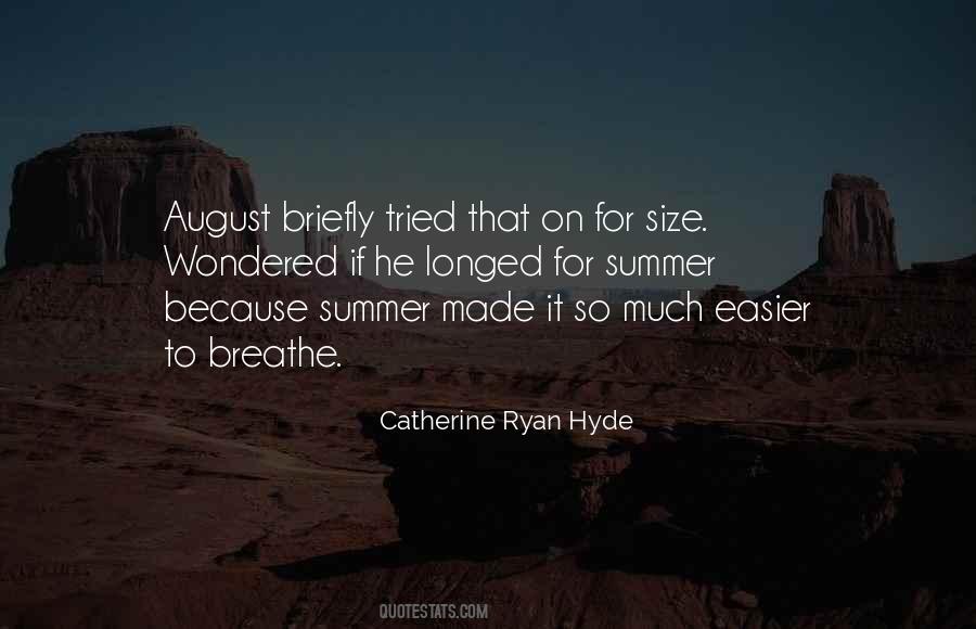 Catherine Ryan Hyde Quotes #1460026