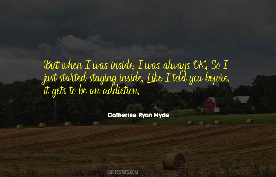 Catherine Ryan Hyde Quotes #1592729