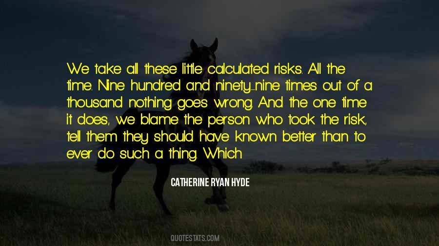 Catherine Ryan Hyde Quotes #1806025