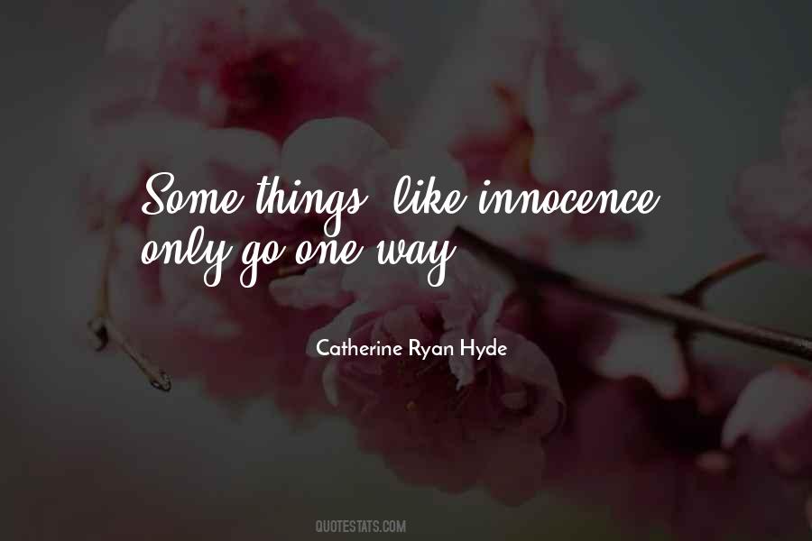 Catherine Ryan Hyde Quotes #1823968
