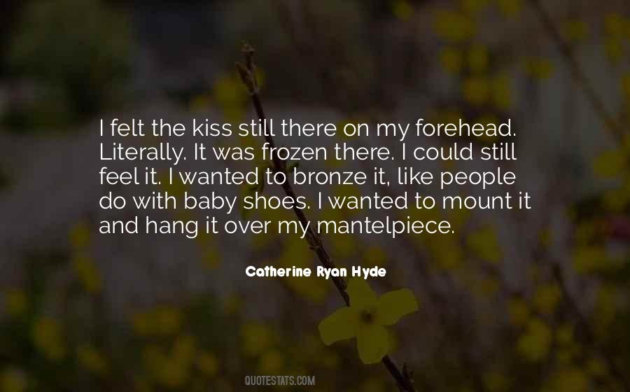 Catherine Ryan Hyde Quotes #581030