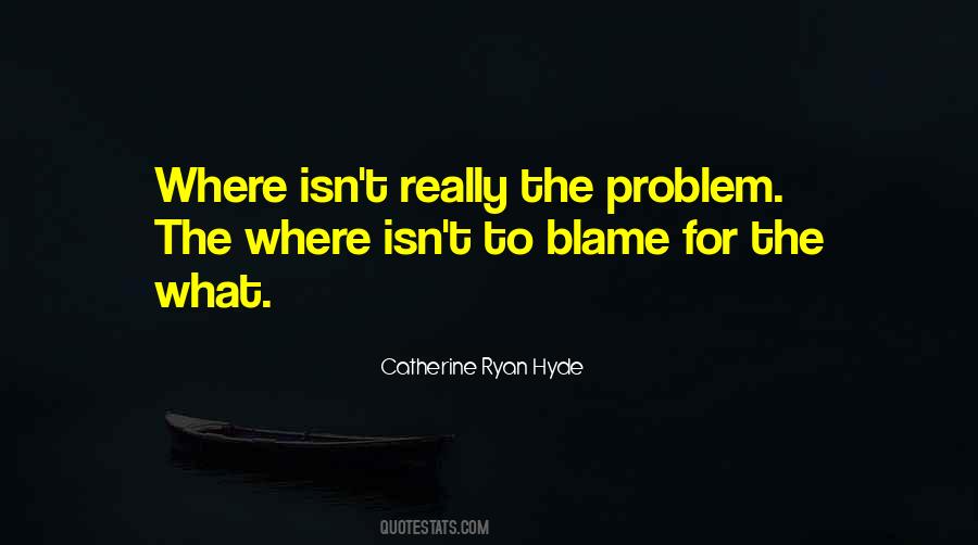 Catherine Ryan Hyde Quotes #652689